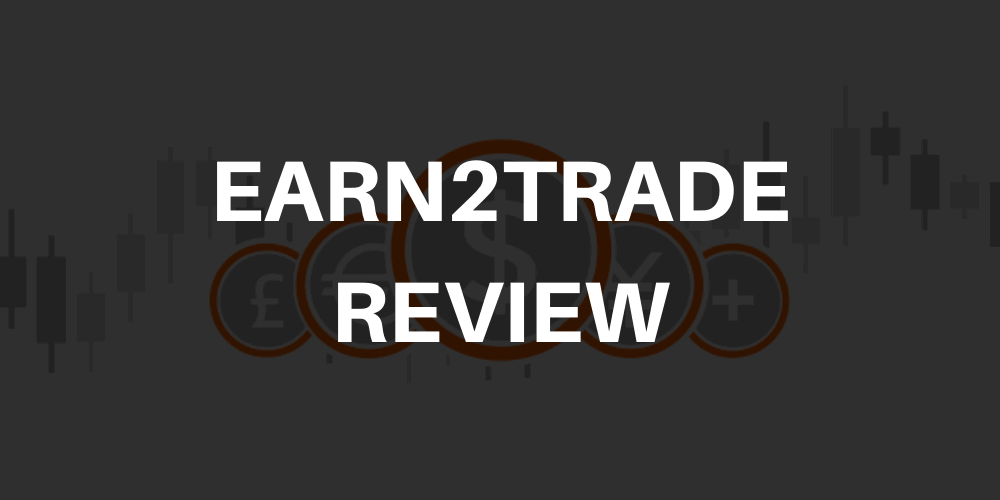 How Earn2trade operate, its features and affiliate program for traders: Detailed review 2022